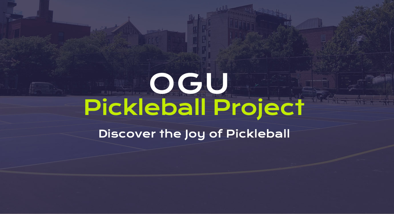 OGU Pickleball Discover the Joy of Pickleball